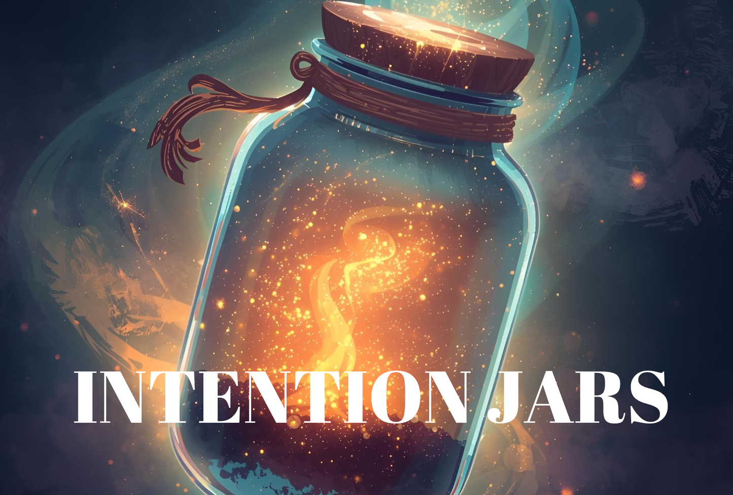 Intention Jars