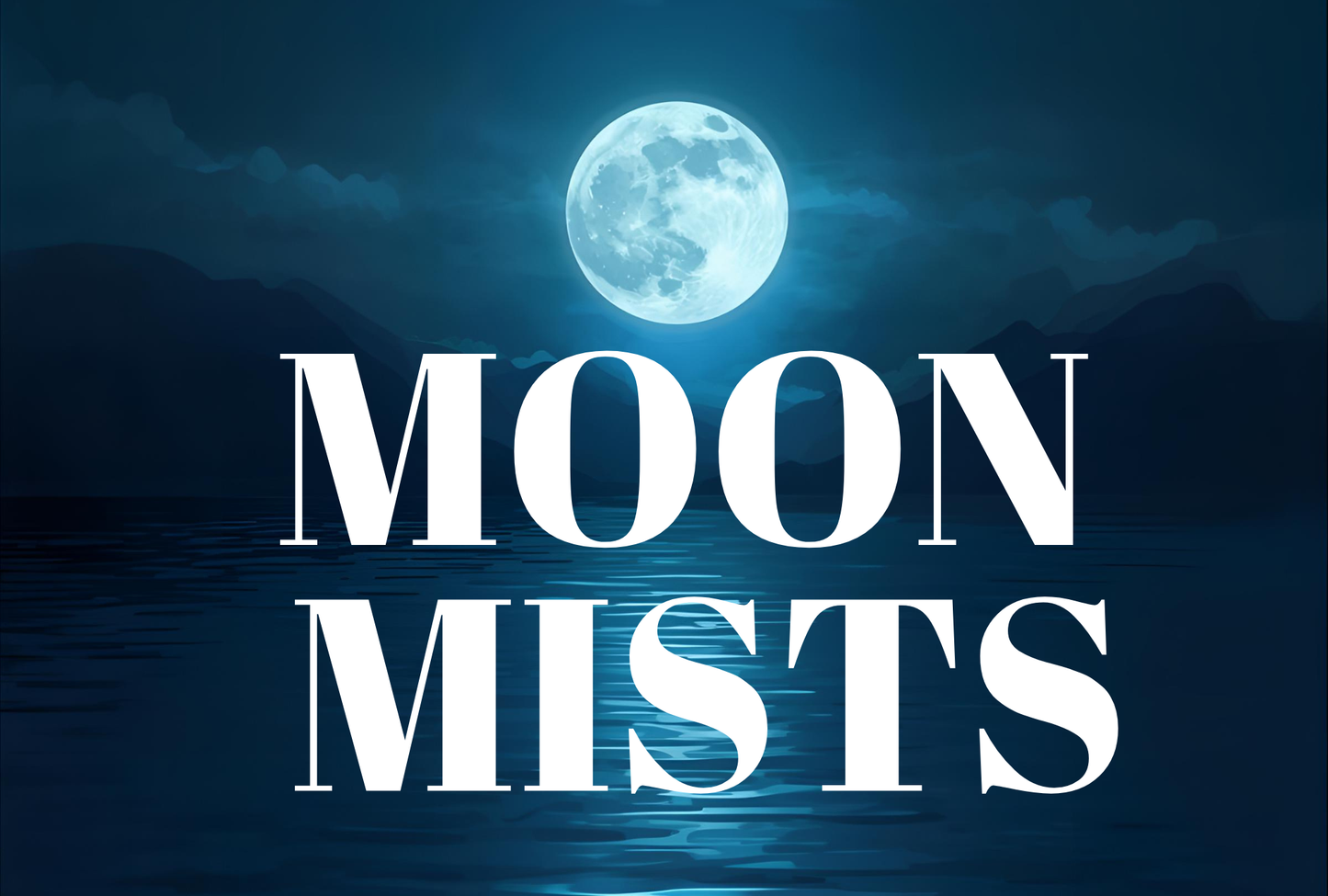 Moon Mists